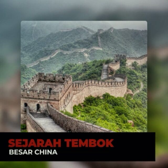 Sejarah Tembok Besar China